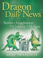 Dragon Daily News. Stories of Imagination for Children of All Ages