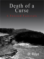 Death of a Curse A Twisted Fairytale