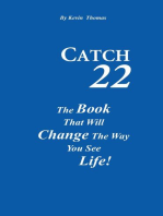 Catch 22: The Book That Will Change The Way You See Life