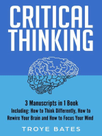 Critical Thinking: 3-in-1 Guide to Master Mental Models, Creative Thinking, Logical Reasoning & Make Better Decisions