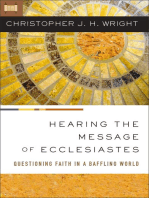 Hearing the Message of Ecclesiastes: Questioning Faith in a Baffling World