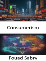 Consumerism: The Power of Your Choices, a Deep Dive into Consumerism