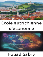 École autrichienne d’économie: À la découverte des Lumières économiques, l’école autrichienne dévoilée