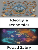 Ideologia economica: Sbloccare il potere delle idee economiche, una guida completa alle ideologie economiche