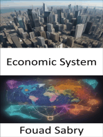 Economic System: Unlocking the Mysteries of Economic Systems, A Comprehensive Guide for All