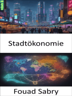 Stadtökonomie: Navigieren in der Stadtlandschaft, ein umfassender Leitfaden zur Stadtökonomie