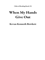 When My Hands Give Out: Tales of Reading Road, #5