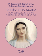 33 diías con María: Para consagrarse a Dios a través de la Reina de la Paz