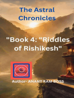 Riddles of Rishikesh: The Astral Chronicles, #4