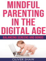 Mindful Parenting in the Digital Age