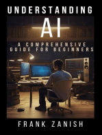 Understanding AI: A Comprehensive Guide for Beginners