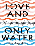 Love and Only Water