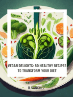 Vegan delicacies 50 recipes to transform your diet
