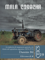 Mala cosecha: La industria de maquinaria agrícola y los límites del capitalismo argentino (1870-1975)