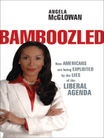 Bamboozled: How Americans Are Being Exploited by the Lies of the Liberal Agenda