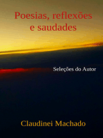 Poesias, Reflexões E Sudades