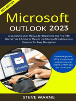 Microsoft Outlook 2023: A Complete User Manual For Beginners And Pro With Useful Tips & Tricks To Master the Microsoft Outlook New Features for Easy Navigation