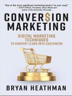 Conversion Marketing: Digital Marketing Techniques to Convert Leads Into Customers