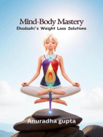 Mind-Body Mastery - Ekadashi's Weight Loss Solutions