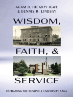 Wisdom, Faith, and Service: Reframing the Bushnell University Saga