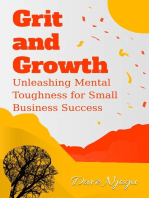 Grit and Growth: Unleashing Mental Toughness for Small Business Success