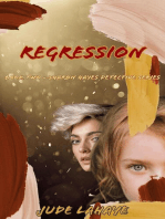 Regression: The Sharon Hayes Detective Series, #2