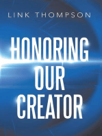 Honoring Our Creator: By Honoring our Inner "Small" Voice to Honor Our Common "Daddy"