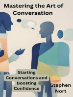 Mastering the Art of Conversation - Starting Conversations and Boosting Confidence