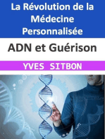 ADN et Guérison : La Révolution de la Médecine Personnalisée
