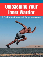Unleashing Your Inner Warrior: A Guide to Personal Empowerment