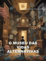 O museu das vidas alternativas