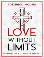 Love Without Limits: Following Jesus' Example of Sacrifice