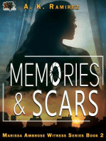 Memories & Scars