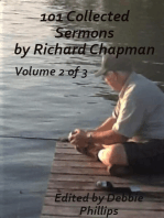101 Collected Sermons by Richard Chapman Volume 2 of 3: 101 Collected Sermons by Richard Chapman, #2