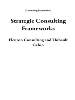 Strategic Consulting Frameworks: Consulting Preparation