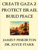 Create Gaza 2, Protect Israel, Build Peace: Israel, #1