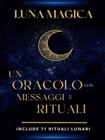 Luna magica: Un oracolo con messaggi e rituali