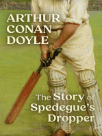 The Story of Spedegue's Dropper