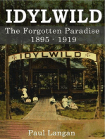 Idylwild - The Forgotten Paradise 1895-1919