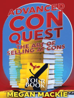 Advanced Con Quest: The Art of Selling At Cons