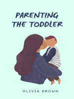 Parenting The Toddler
