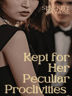 Kept for Her Peculiar Proclivities
