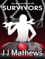 Survivors: The Recycled Earth #3
