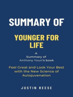 Summary of Younger for Life by Anthony Youn