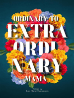 Ordinary to Extraordinary Mama