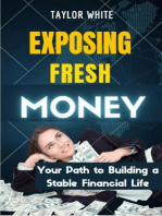 Exposing Fresh Money: Your Path to Building a Stable Financial Life