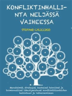 Konfliktinhallinta neljässä vaiheessa: Menetelmät, strategiat, keskeiset tekniikat ja toiminnalliset lähestymistavat konfliktitilanteiden hallintaan ja ratkaisemiseen