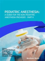 Pediatric Anesthesia: A Guide for the Non-Pediatric Anesthesia Provider Part II