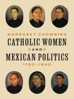 Catholic Women and Mexican Politics, 1750–1940