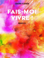 Fais-moi vivre !: Nouvelles